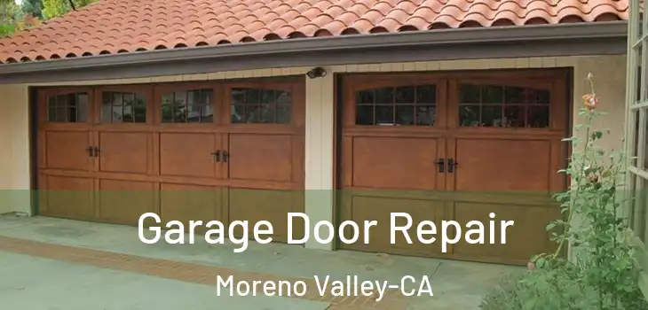  Garage Door Repair Moreno Valley-CA